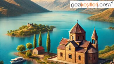 Van’da Gezilecek Yerler: Doğu’nun Güzelliklerle Dolu Şehri