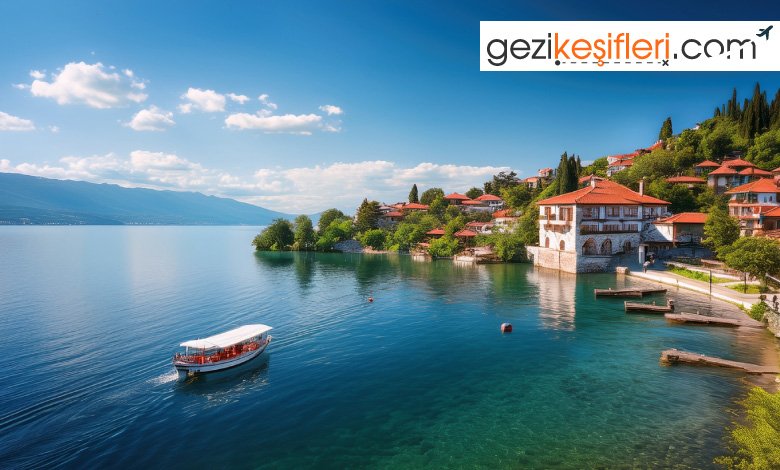 Ohrid’de Gezilecek Yerler Listesi: Ohrid Gölü’nden Eski Şehir’e